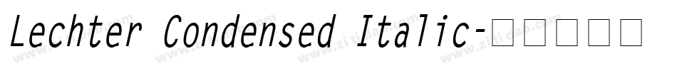Lechter Condensed Italic字体转换